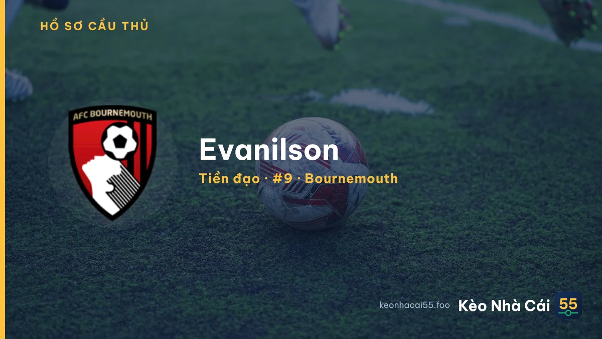 Evanilson — Bournemouth