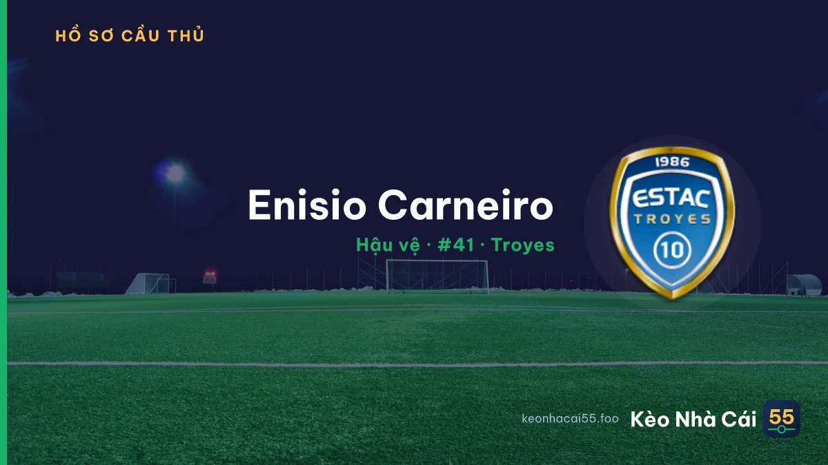Enisio Carneiro — Troyes