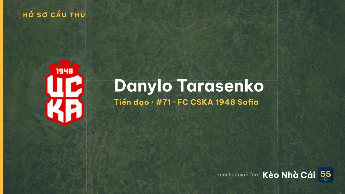 Danylo Tarasenko — FC CSKA 1948 Sofia