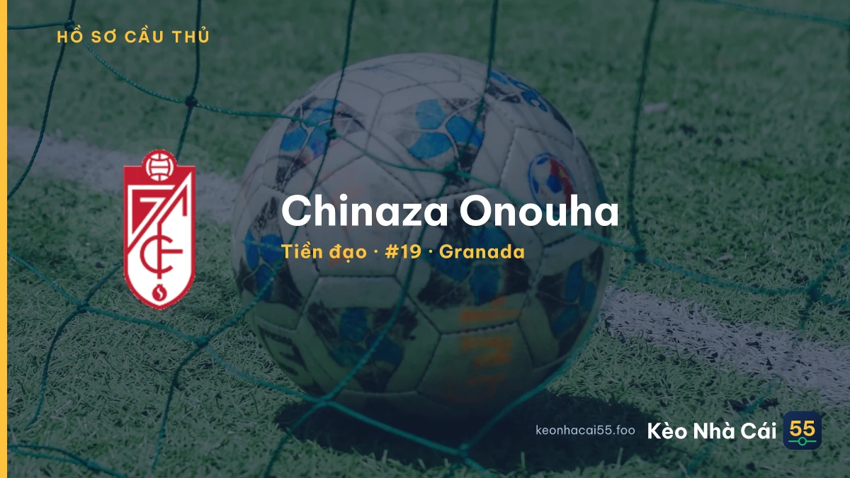 Chinaza Onouha — Granada