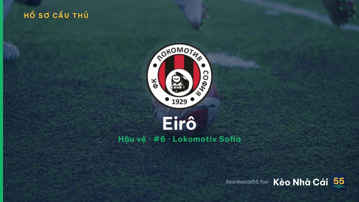 Eirô — Lokomotiv Sofia