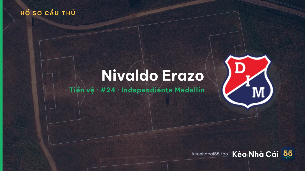 Nivaldo Erazo — Independiente Medellín