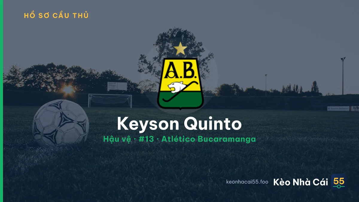 Keyson Quinto — Atlético Bucaramanga