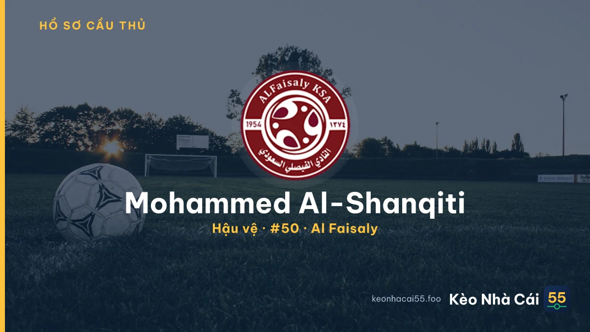 Mohammed Al-Shanqiti — Al Faisaly