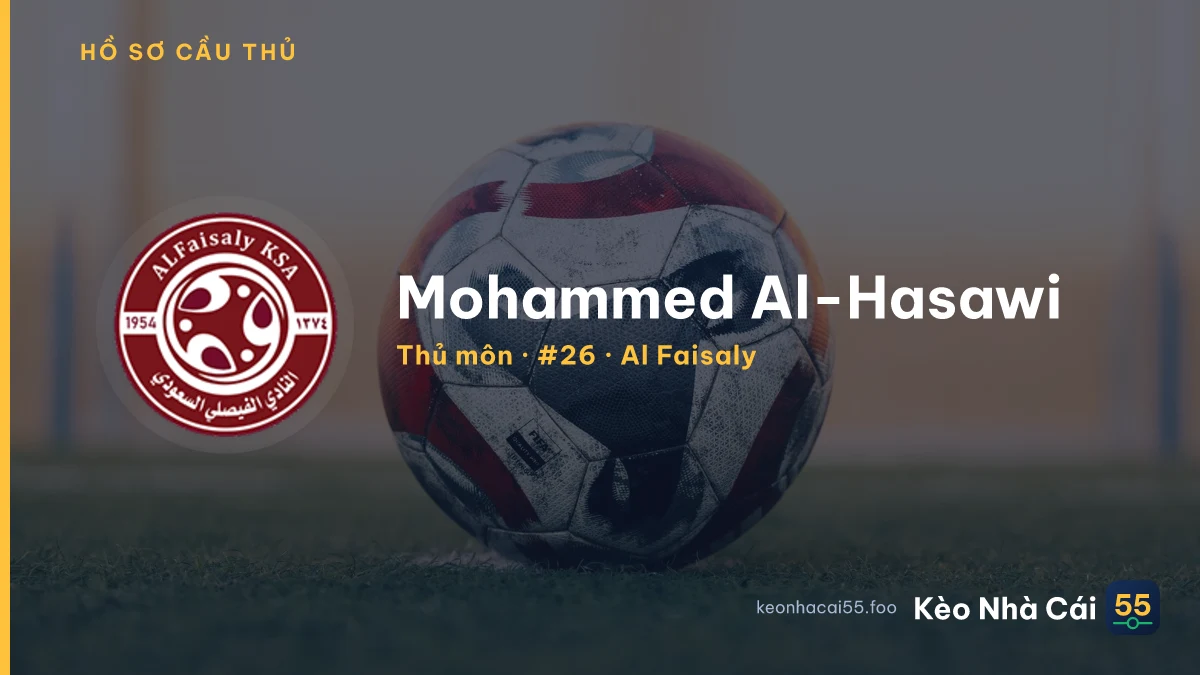 Mohammed Al-Hasawi — Al Faisaly