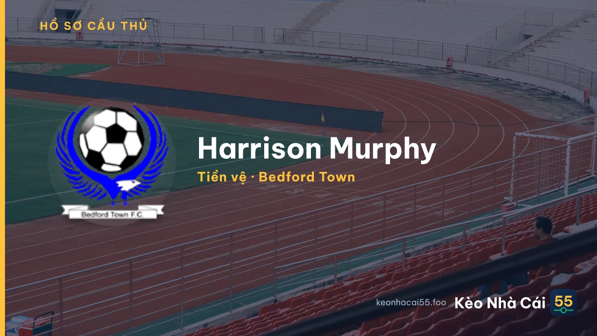 Harrison Murphy — Bedford Town