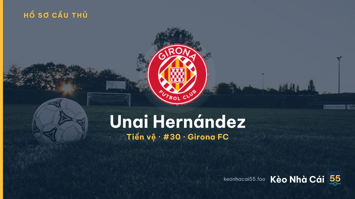 Unai Hernández — Girona FC