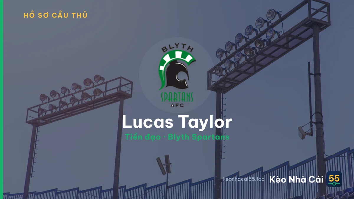 Lucas Taylor — Blyth Spartans