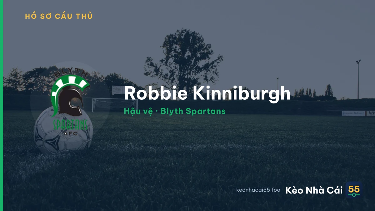 Robbie Kinniburgh — Blyth Spartans
