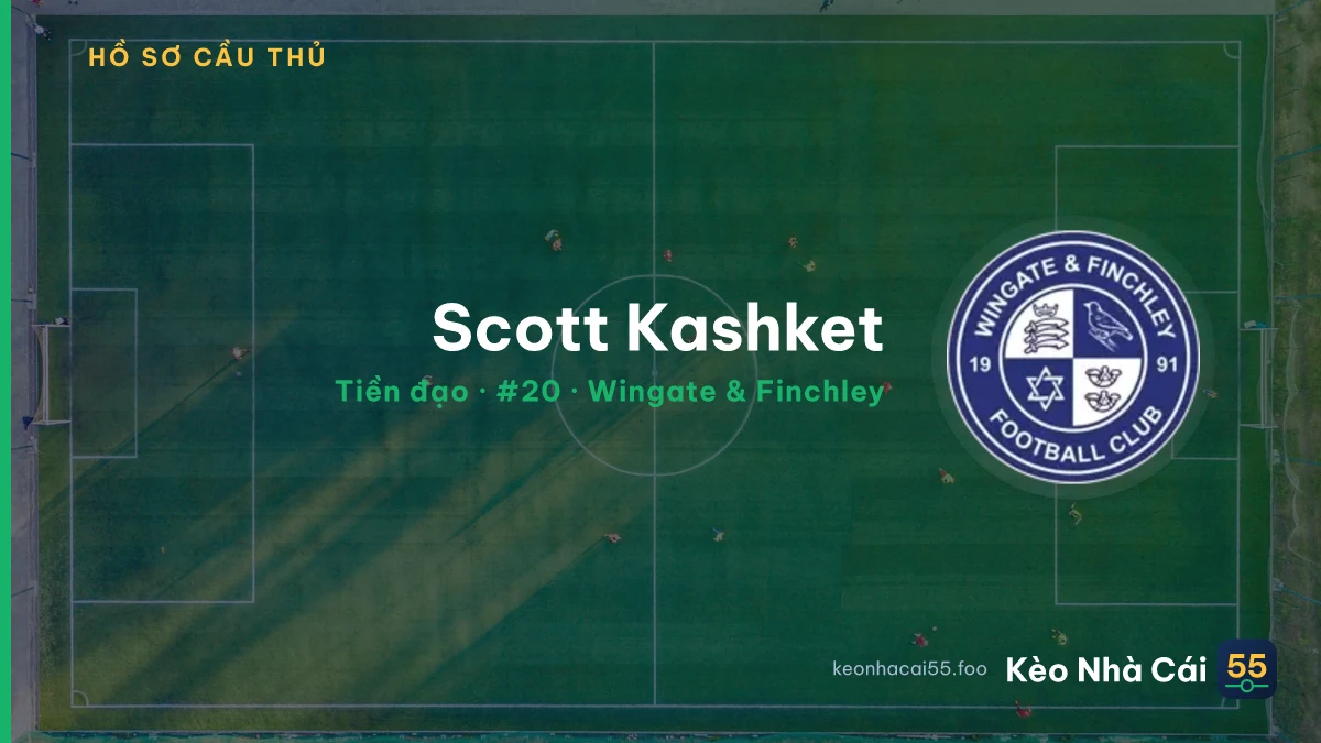 Scott Kashket — Wingate & Finchley