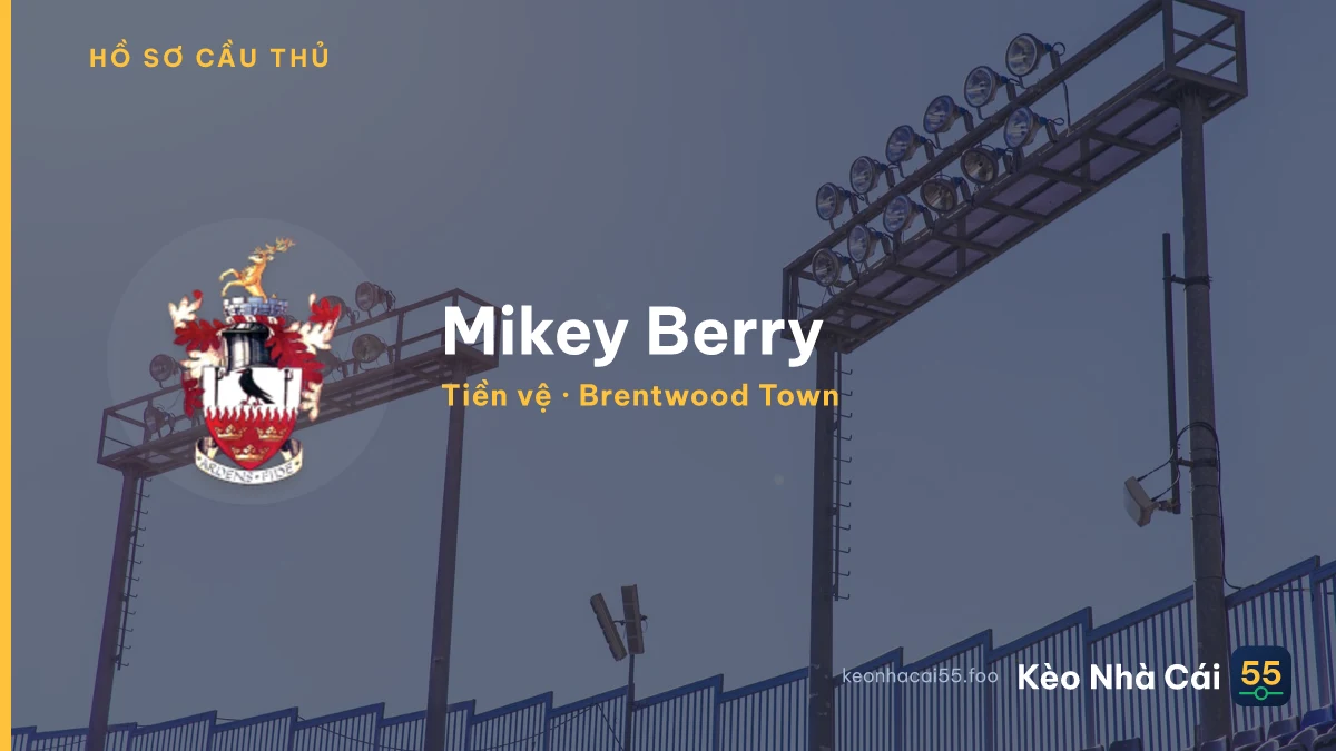 Mikey Berry — Brentwood Town
