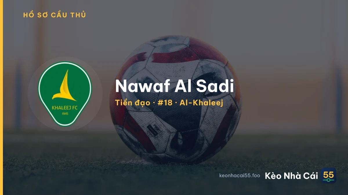 Nawaf Al Sadi — Al-Khaleej