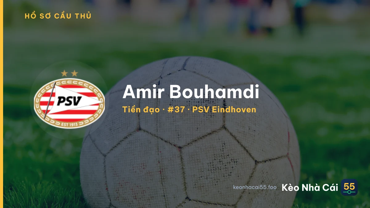 Amir Bouhamdi — PSV Eindhoven