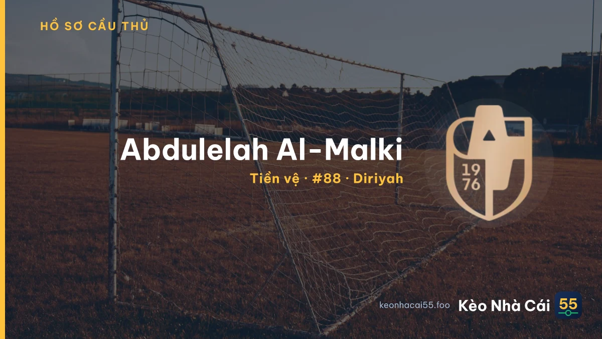 Abdulelah Al-Malki — Diriyah