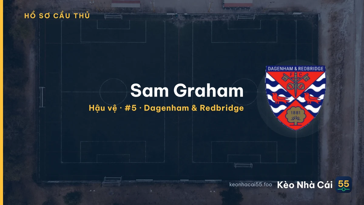 Sam Graham — Dagenham & Redbridge