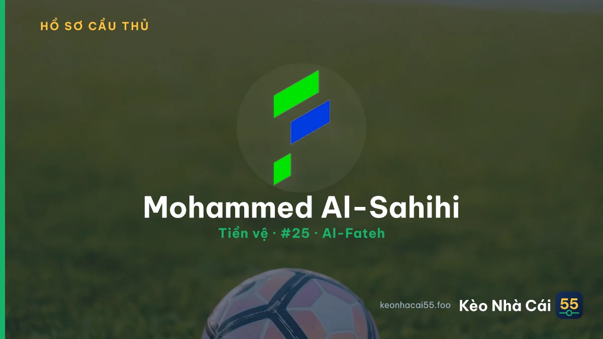 Mohammed Al-Sahihi — Al-Fateh