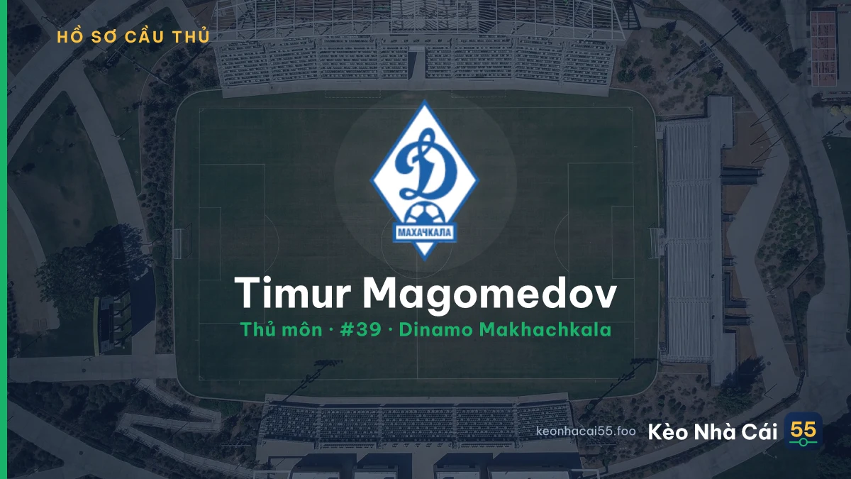 Timur Magomedov — Dinamo Makhachkala