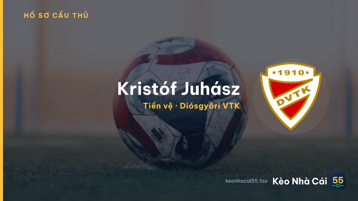 Kristóf Juhász — Diósgyőri VTK