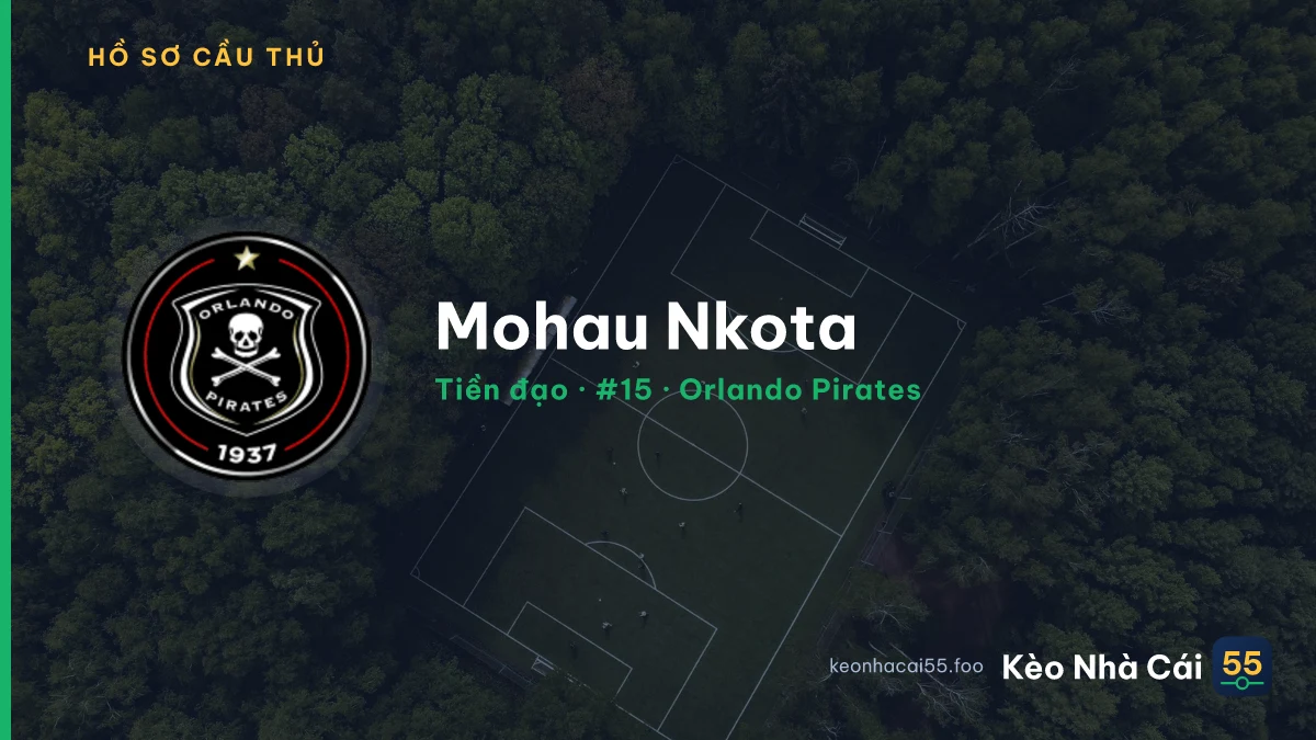 Mohau Nkota — Orlando Pirates
