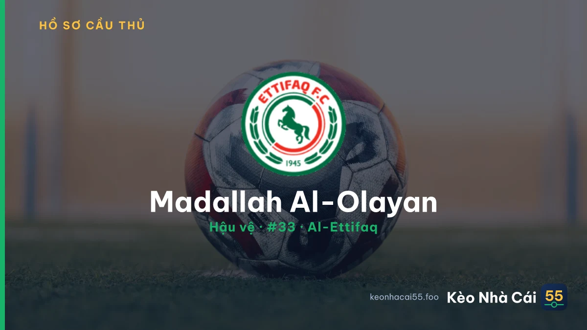 Madallah Al-Olayan — Al-Ettifaq