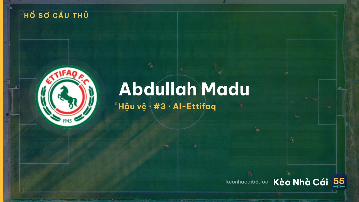 Abdullah Madu — Al-Ettifaq