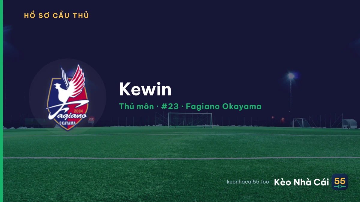 Kewin — Fagiano Okayama