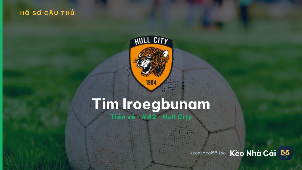 Tim Iroegbunam — Hull City