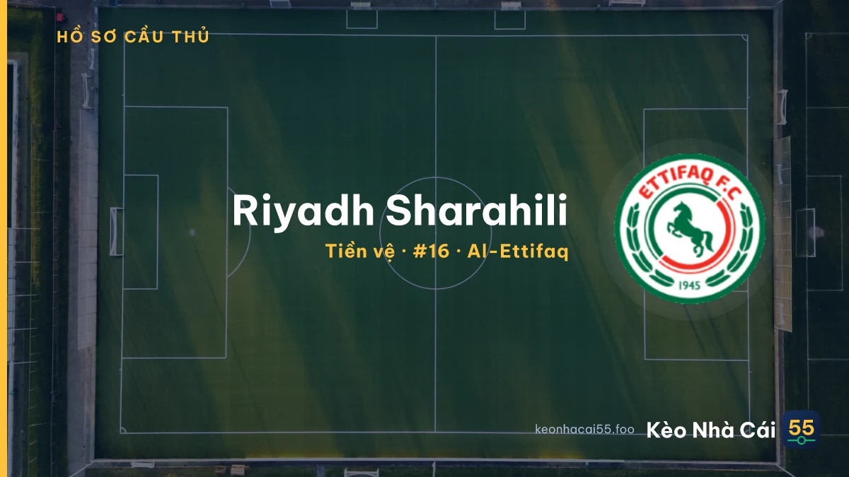 Riyadh Sharahili — Al-Ettifaq
