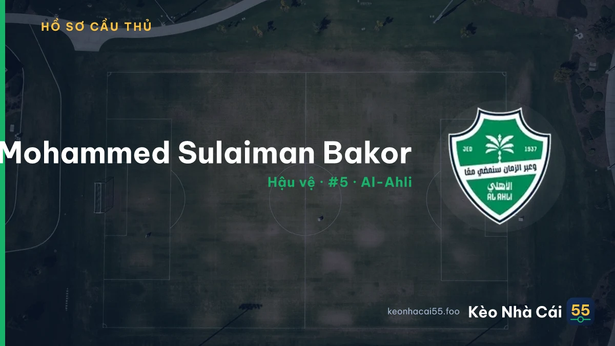 Mohammed Sulaiman Bakor — Al-Ahli