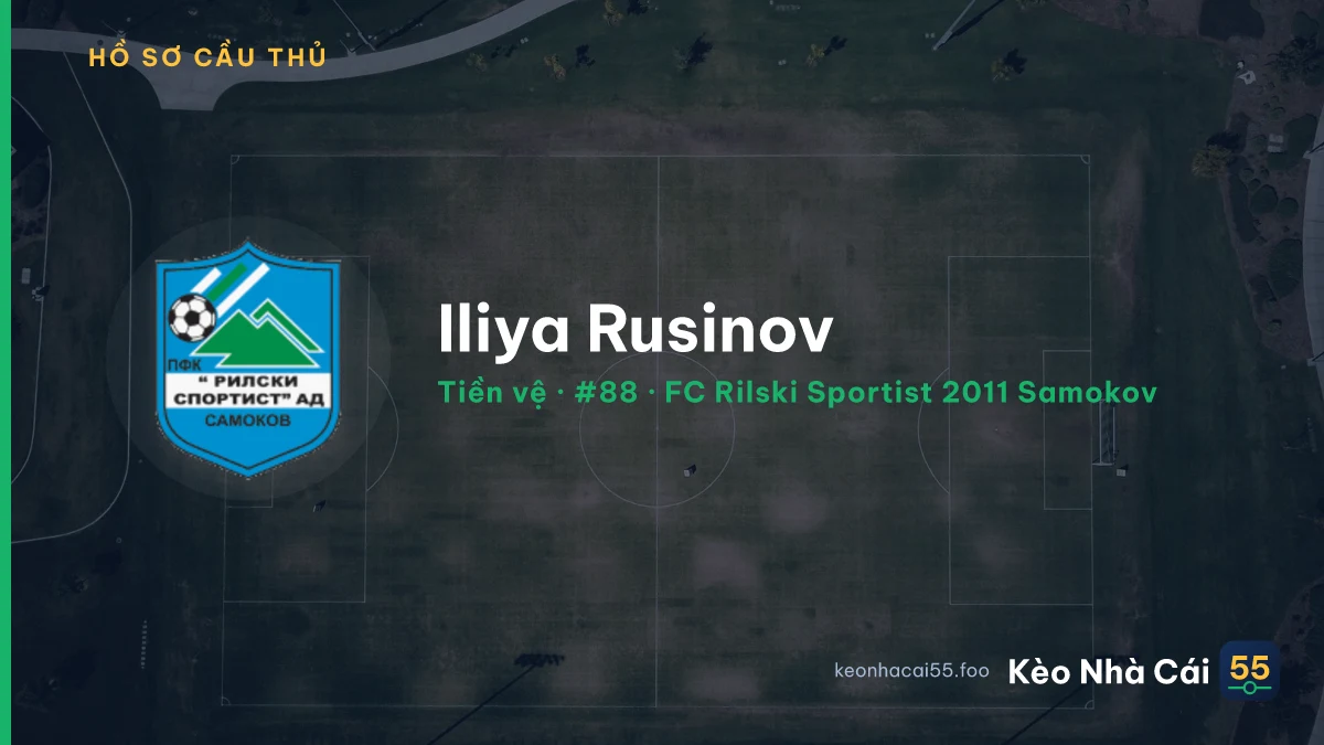 Iliya Rusinov — FC Rilski Sportist 2011 Samokov