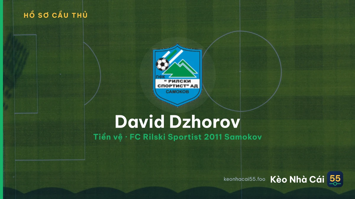David Dzhorov — FC Rilski Sportist 2011 Samokov