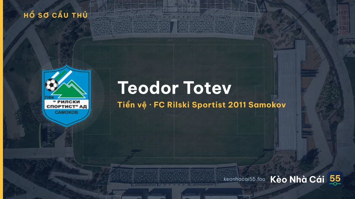 Teodor Totev — FC Rilski Sportist 2011 Samokov