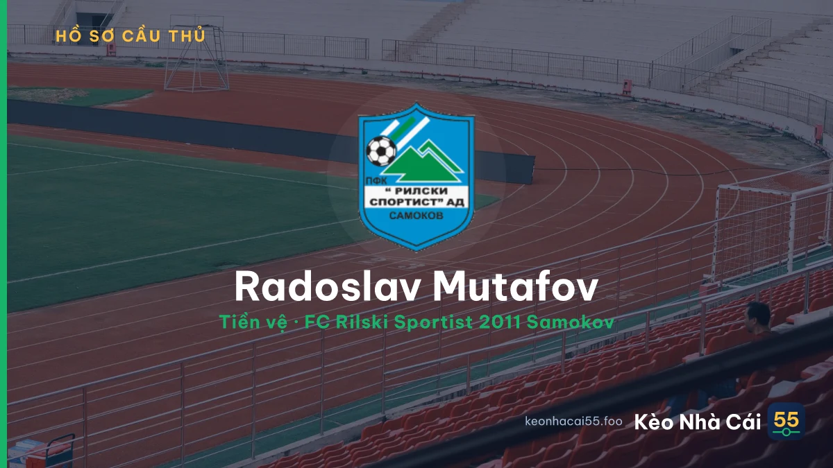 Radoslav Mutafov — FC Rilski Sportist 2011 Samokov