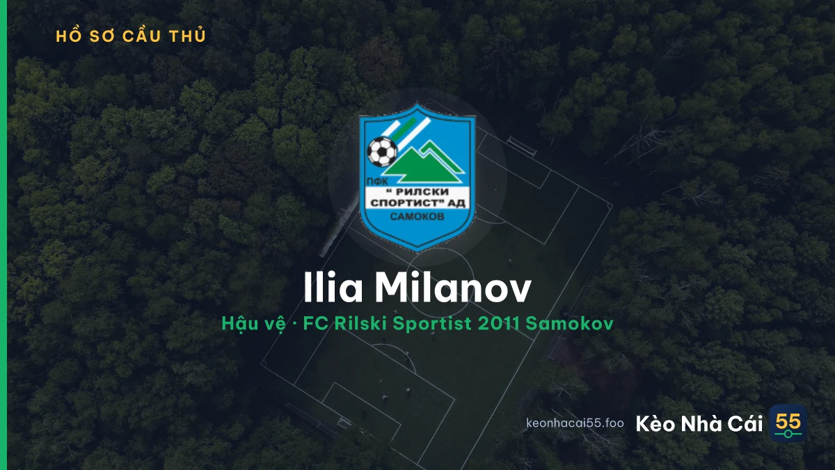 Ilia Milanov — FC Rilski Sportist 2011 Samokov