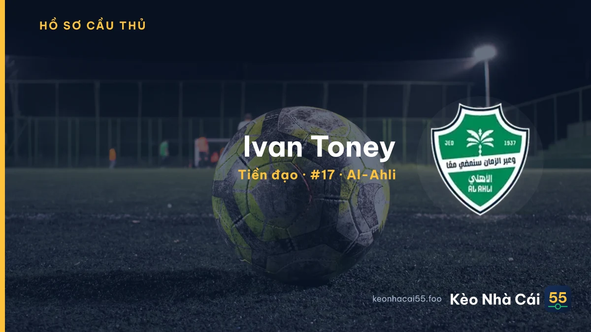 Ivan Toney — Al-Ahli