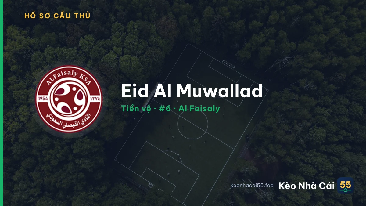 Eid Al Muwallad — Al Faisaly