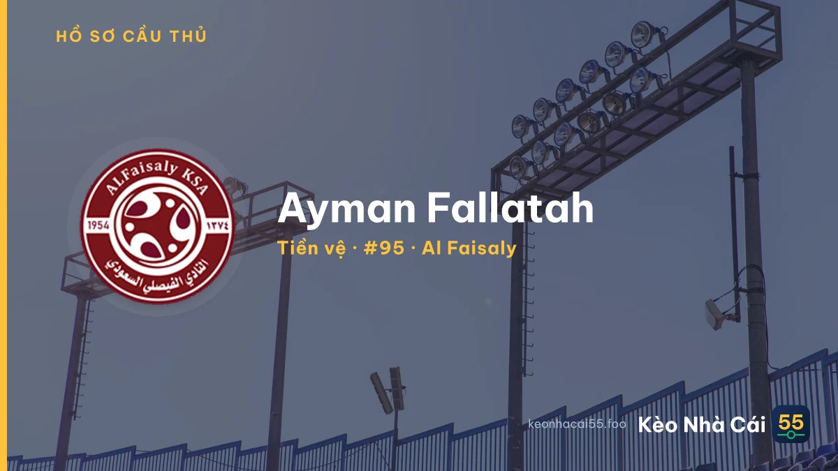 Ayman Fallatah — Al Faisaly