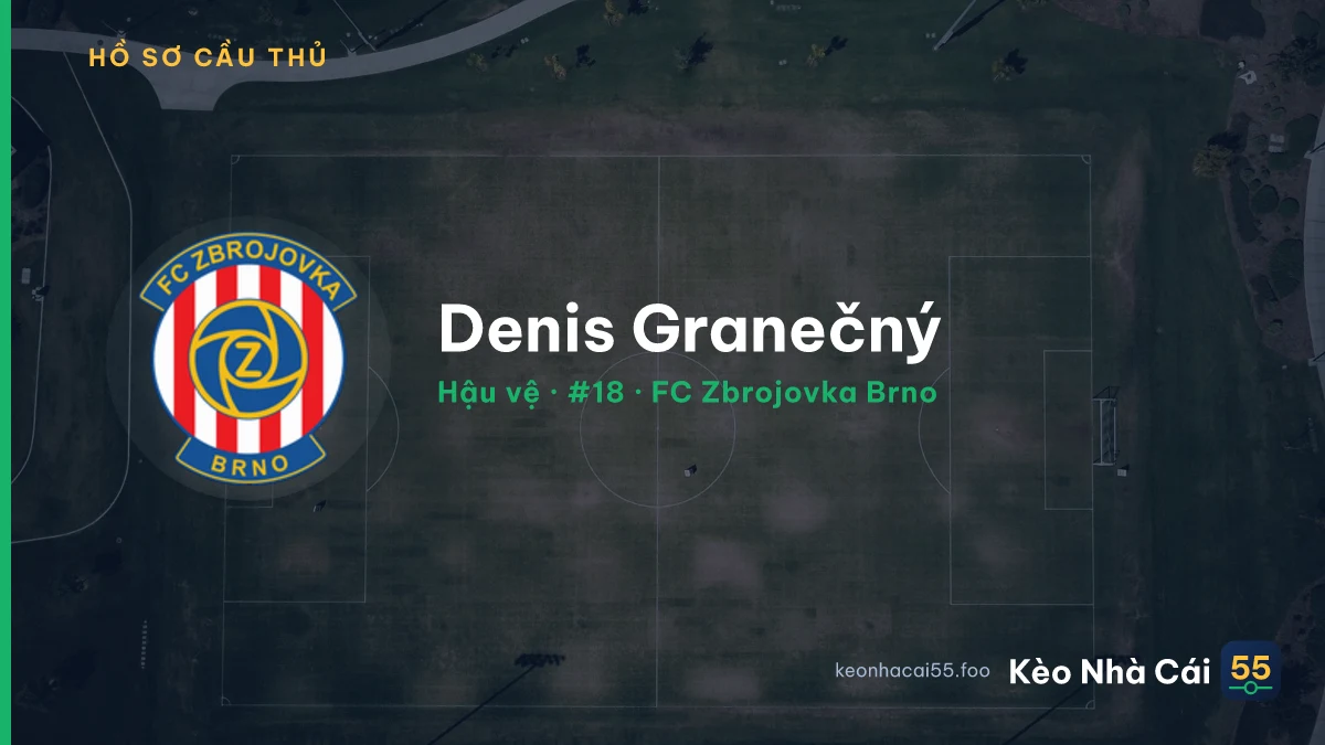 Denis Granečný — FC Zbrojovka Brno