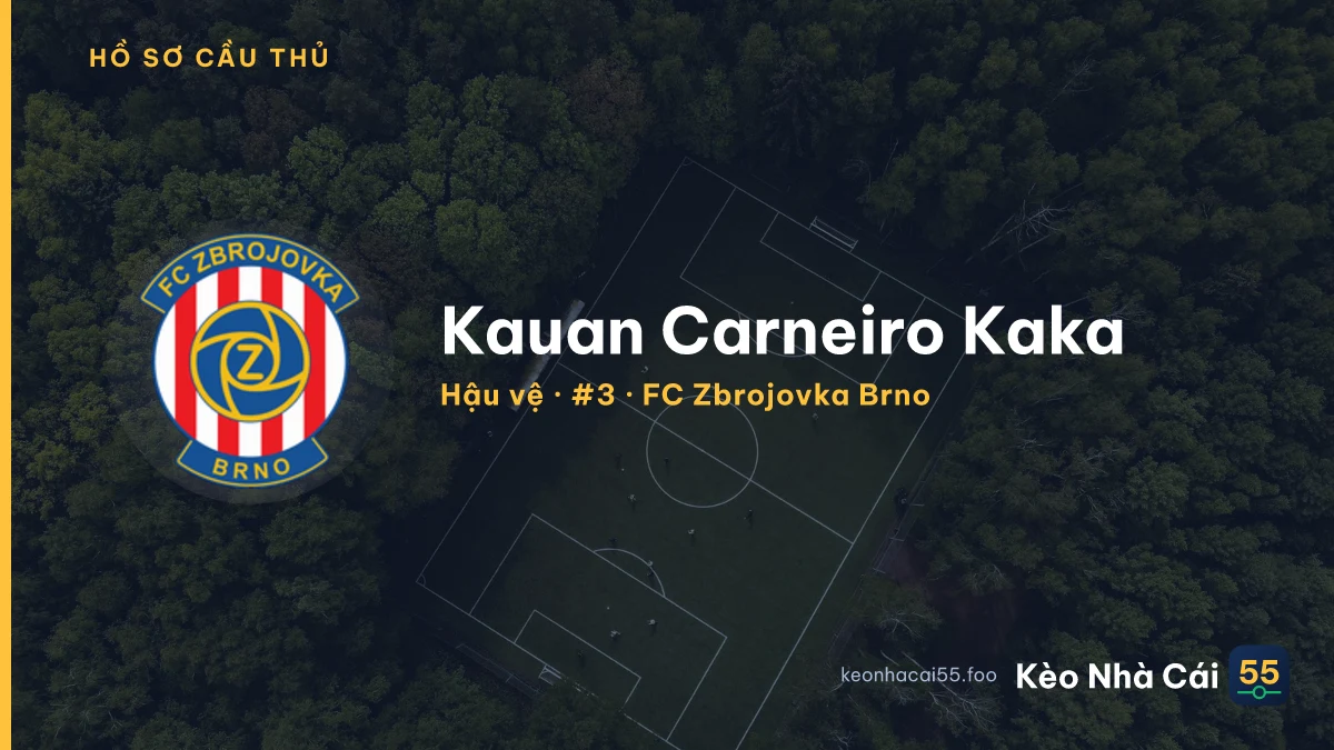 Kauan Carneiro Kaka — FC Zbrojovka Brno