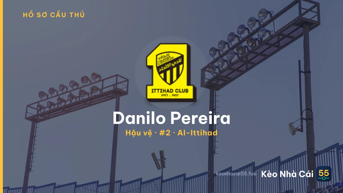 Danilo Pereira — Al-Ittihad