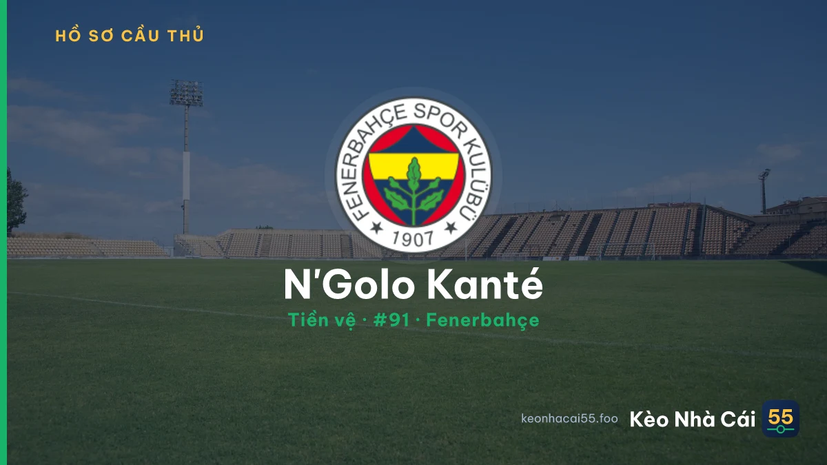 N'Golo Kanté — Fenerbahçe