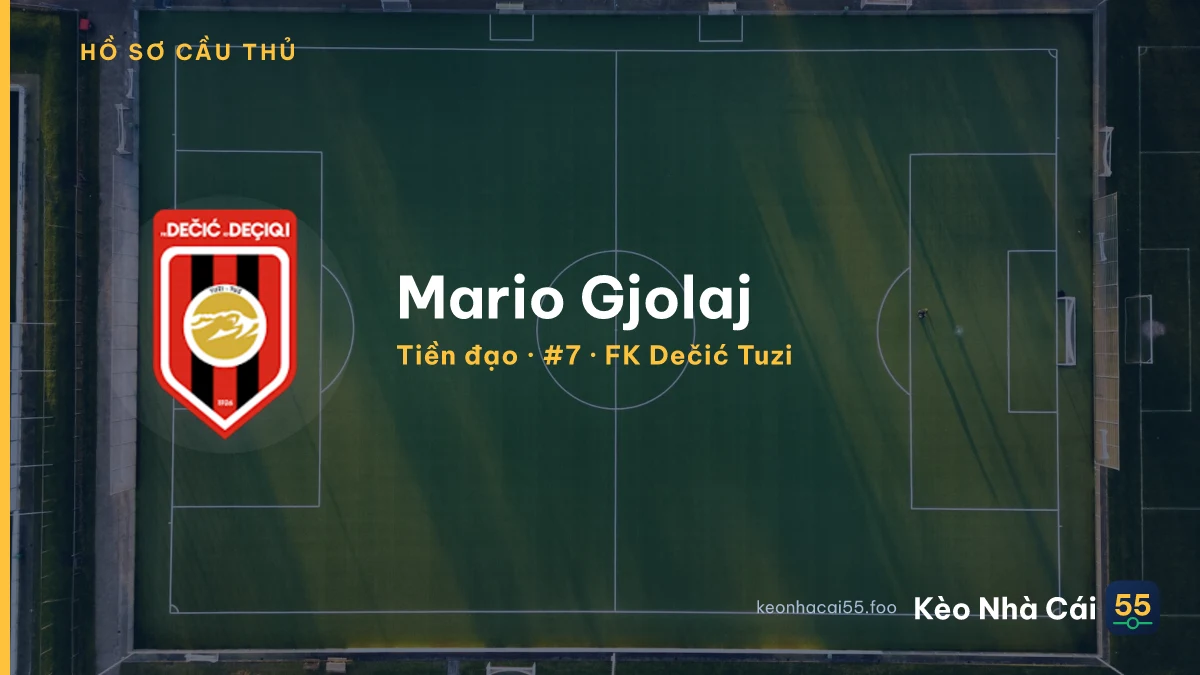 Mario Gjolaj — FK Dečić Tuzi