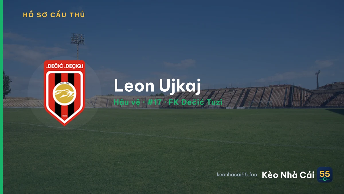 Leon Ujkaj — FK Dečić Tuzi