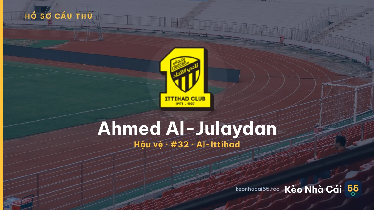 Ahmed Al-Julaydan — Al-Ittihad