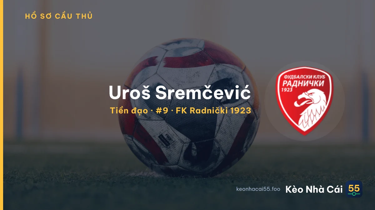 Uroš Sremčević — FK Radnički 1923