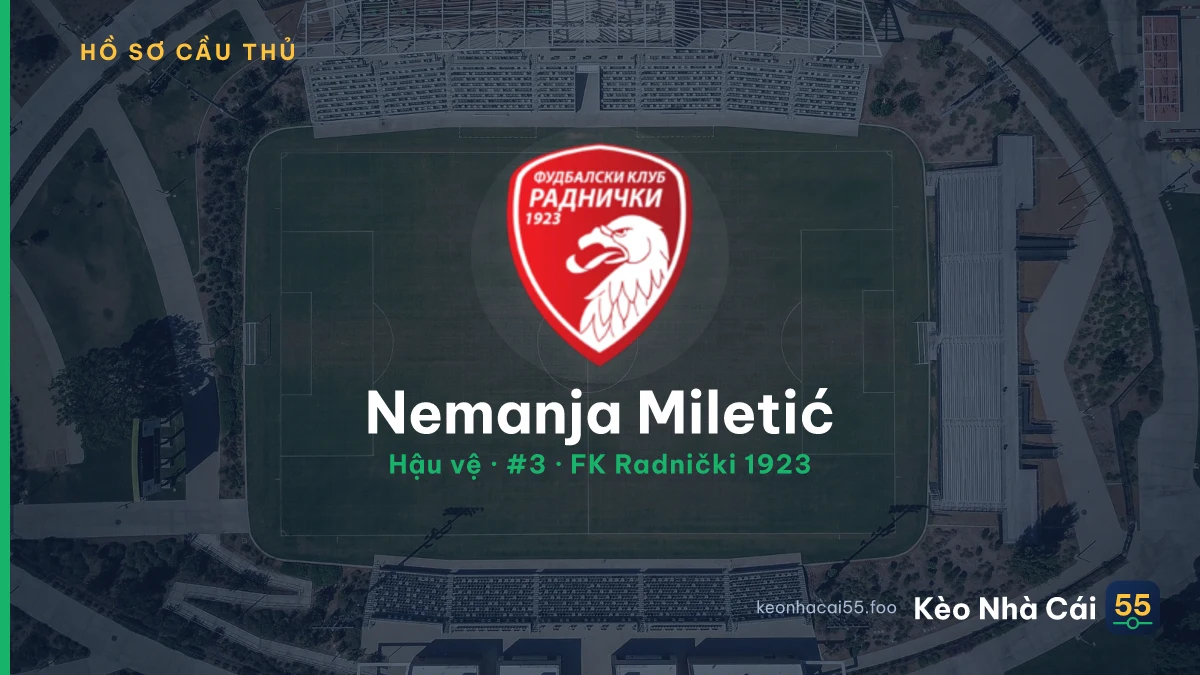 Nemanja Miletić — FK Radnički 1923