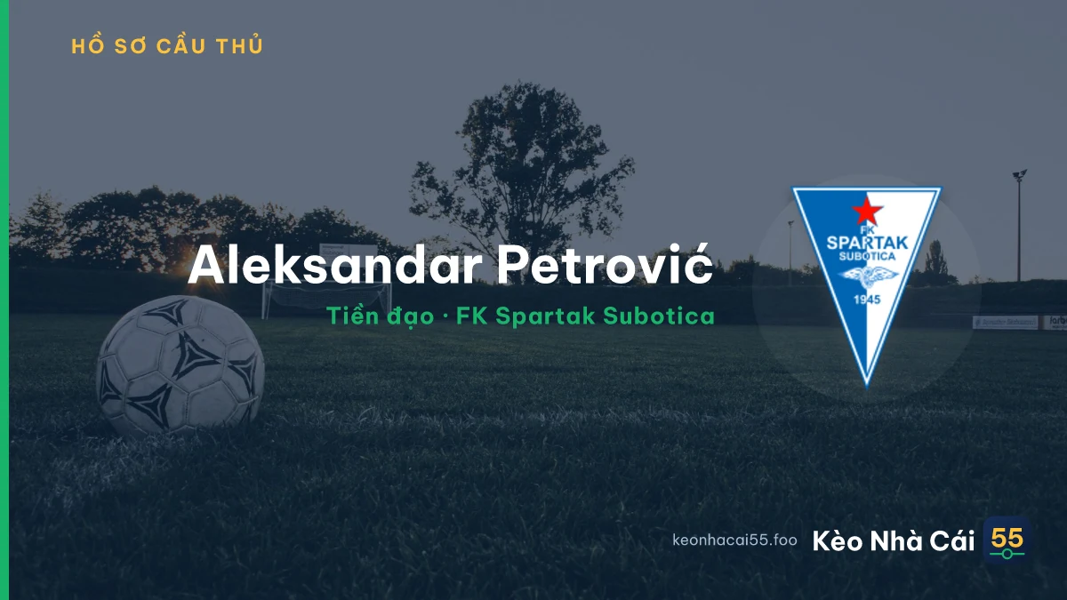 Aleksandar Petrović — FK Spartak Subotica