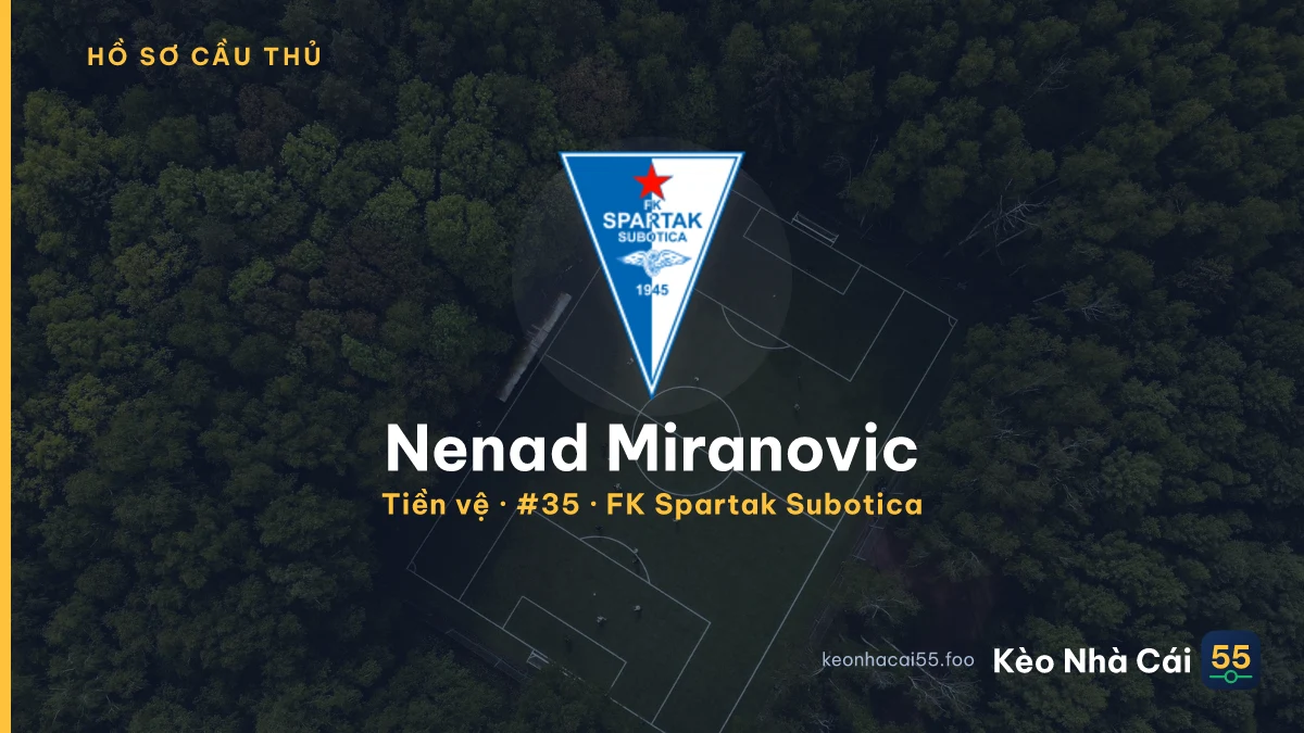 Nenad Miranovic — FK Spartak Subotica