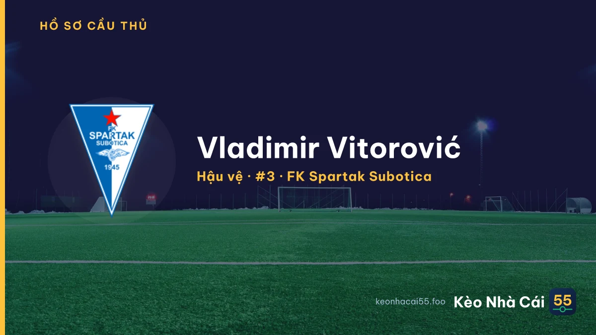 Vladimir Vitorović — FK Spartak Subotica