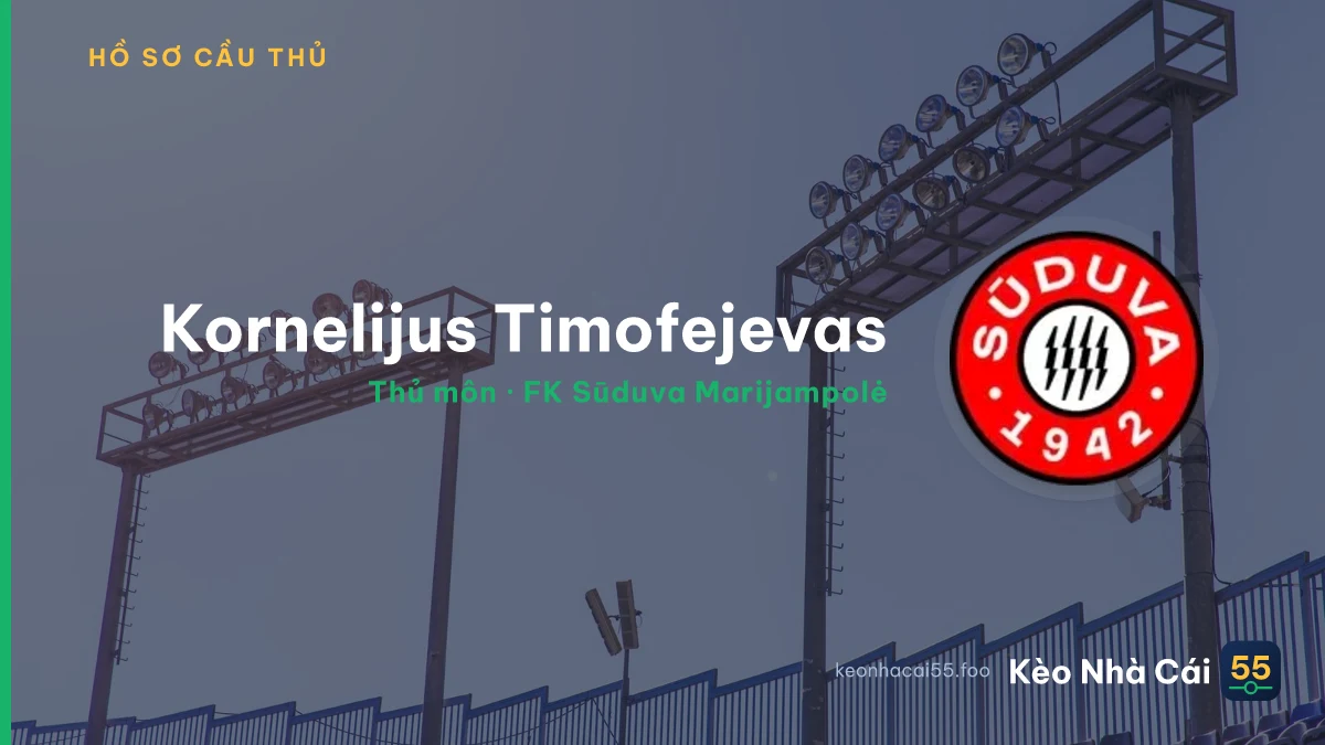 Kornelijus Timofejevas — FK Sūduva Marijampolė